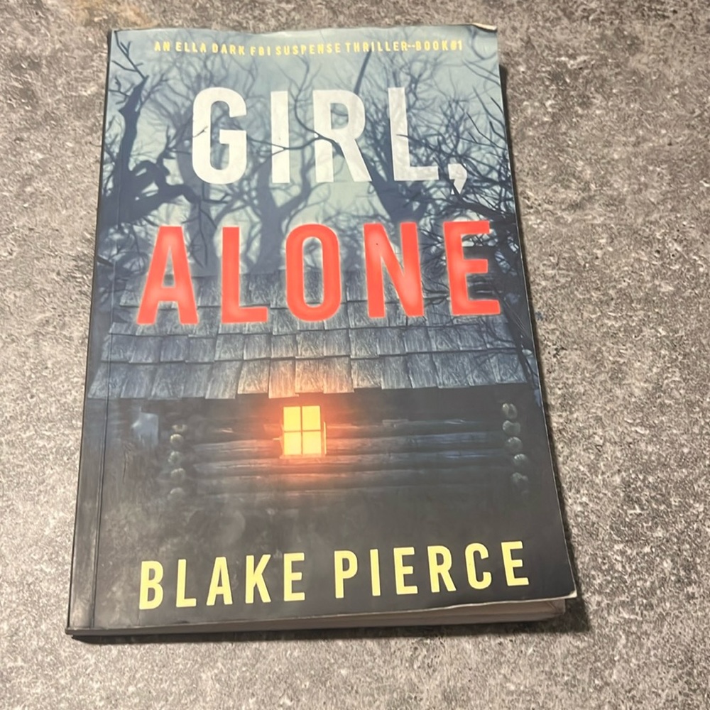 Brand new book, Girl Alone by Blake Pierce